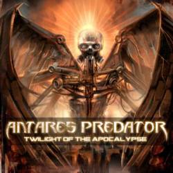 Antares Predator : Twilight of the Apocalypse